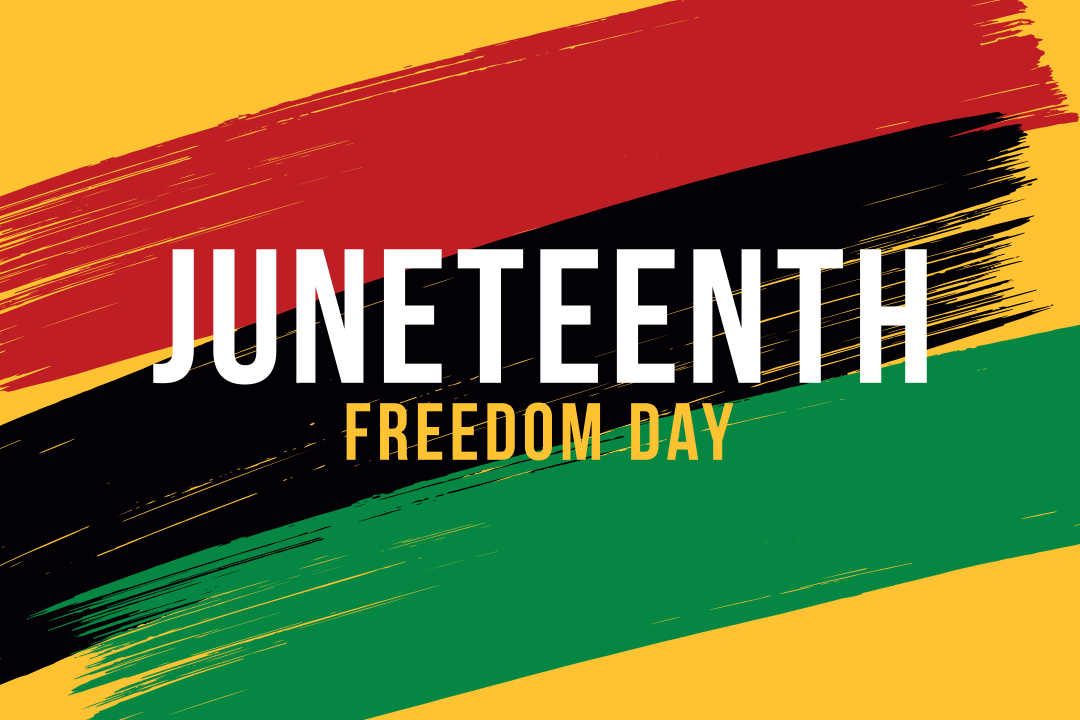Yellow background with red, black and green paint stripes with the text Juneteenth Freedom Day