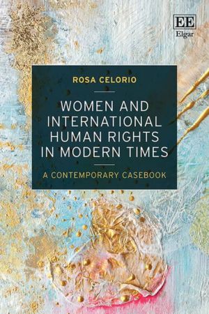 Women and International Human Rights in Modern Times