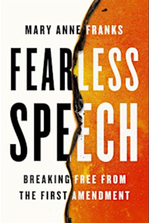 Fearless Speech: Breaking Free from the First Amendment book cover