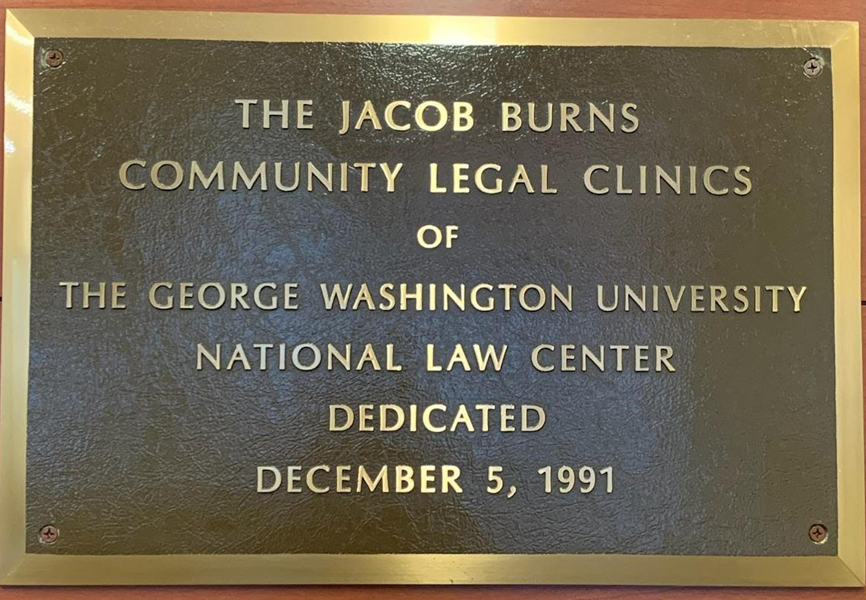The Jacob Burns Community Legal Clinics of The George Washington University National Law Center Dedicated 12/5/91 plaque