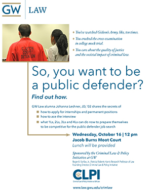 So You Want to Be a Public Defender?