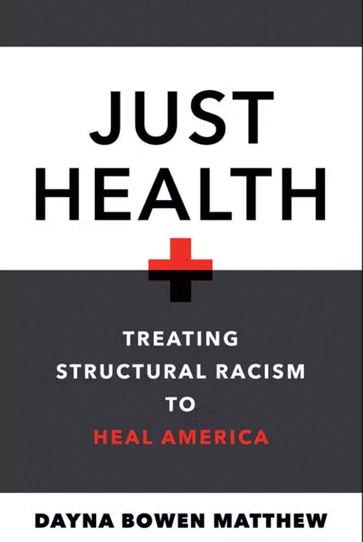 Just Health Treating Structural Racism to Heal America book cover