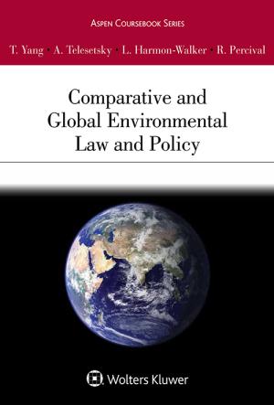 Book Cover: Comparative and Global Environmental Law and Policy