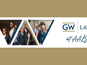 Three photos of people smiling for the camera to the left and the GW Law logo at AALS on the right