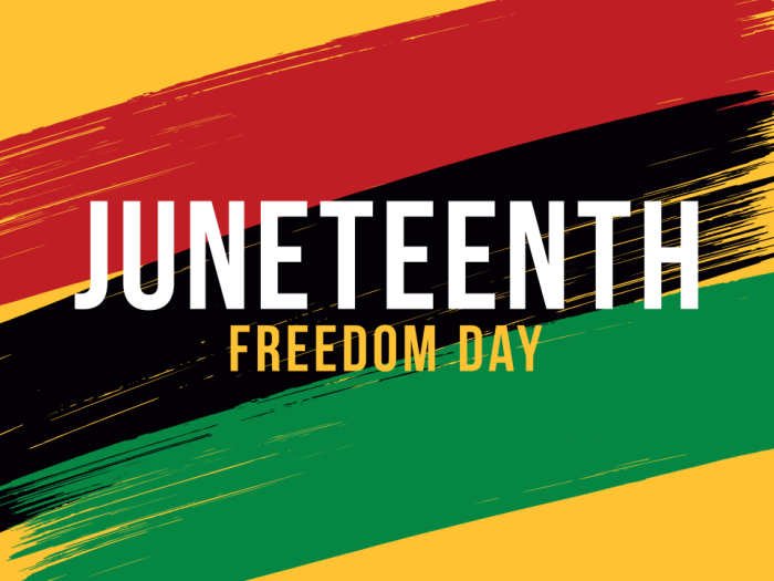 A graphic that reads Juneteenth Freedom Day. The background colors are yellow, red, black, and green.
