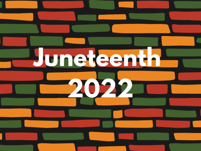 Juneteenth 2022
