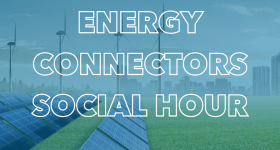 Energy Connectors Social Hour flyer