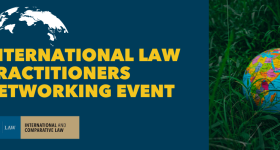 International Law Practitioners Networking Event