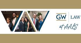 Three photos of people smiling for the camera to the left and the GW Law logo at AALS on the right