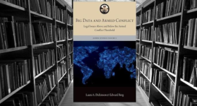 Big Data and Armed Conflict: Legal Issues Above and Below the Armed Conflict Threshold book cover